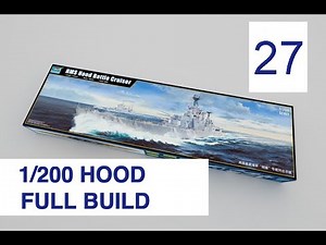Trumpeter 1/200 HMS Hood Full build with Pontos detail set Part 27 (Secondary armament fit)