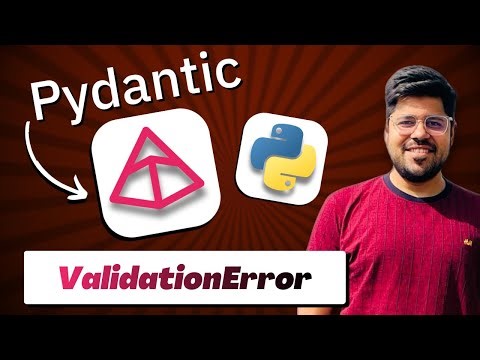 How to Handle ValidationError in Pydantic
