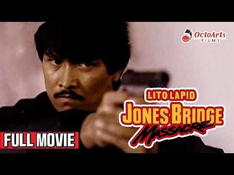 JONES BRIDGE MASSACRE | Full Movie | Lito Lapid, Eddie Garcia, Paquito Diaz
