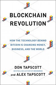 「ブロックチェーンは'93年のインターネットと同じ状況にある」- Blockchain Revolution by Don Tapscott - 未翻訳ブックレビュー