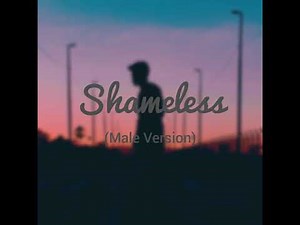Camila Cabello - Shameless (Male Version)