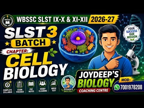💯 Cell Biology | Class :- 2 l Exam-Oriented Preparation | WBSSC SLST IX-X & XI-XII