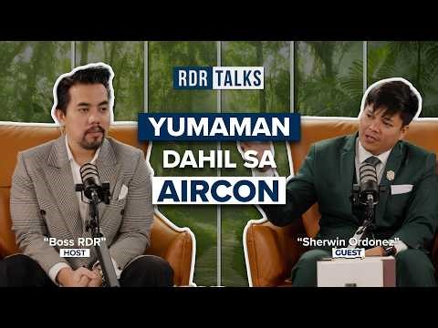 RDR TALKS | Yumaman Dahil sa Aircon