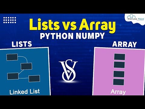 Python Lists vs Numpy Arrays - What is the difference?🤔