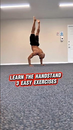 Learn the Handstand FAST | 3 Beginner exercises That Actually Work (part 1)