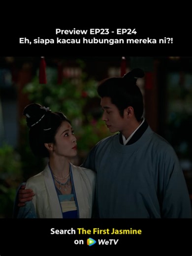 Preview EP23 - EP24~ #BaiLu #ChengLei Who's trying to break them apart?! 😤 #TheFirstJasmine Streaming exclusively on WeTV! ✨ #BaiLu Starring as Ye Li ✨ #ChengLei Starring as Mo Xiuyao #TheFirstJasmine #莫离 #BaiLu #白鹿 #ChengLei #丞磊 #WeTV #WeTVMY #WeTVMalaysia #WeTVAlwaysMore The First Jasmine｜Streaming exclusively on WeTV 💓 𝗪𝗮𝘁𝗰𝗵 bit.ly/TheFirstJasmine_WeTV