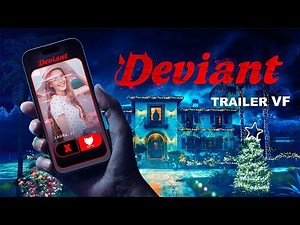 DEVIANT - Bande-annonce VF (Épouvante, Horreur 2025)