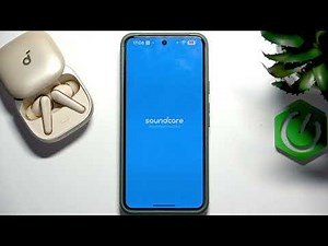 SOUNDCORE LIBERTY 5 – Install & Set Up App on Android