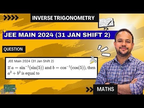 JEE Mains 2024 (31 Jan Shift 2) Maths Question Solution | Inverse Trigonometry | Oxidation Classes