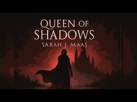 Queen of Shadows by Sarah J. Maas | In-Depth Review