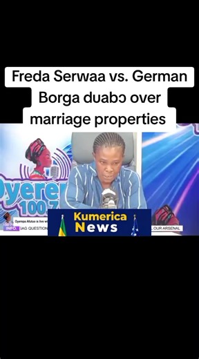 Freda Serwaa vs. German Borga: Property Dispute Over Marriage