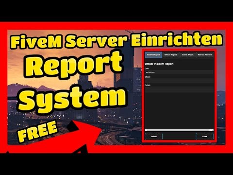 FiveM Server Einrichten # 597 // Officer Incident Report System // Fivem ESX Server Erstellen