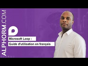 Microsoft Loop : Guide d'utilisation en français