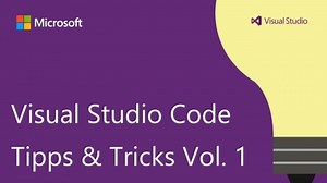 Visual Studio Code - Tipps und Tricks Vol. 1 - Kostenloses eBook