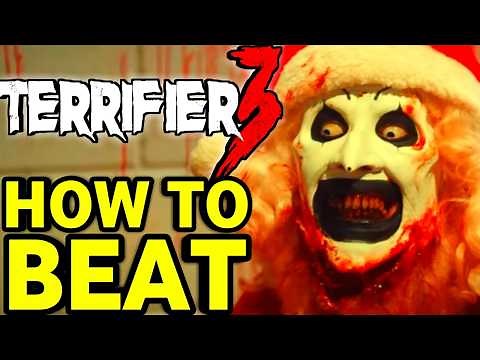 How To Survive Art The Clown in Terrifier 3