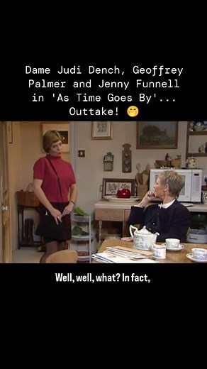 Phil Glew-Deval | Dame Judi Dench, Geoffrey Palmer and Jenny Funnell have custard tart related mishaps in 'As Time Goes By' 😂🤭🤣💯👏🏼♥️👍🏼😜 #damejudidench... | Instagram