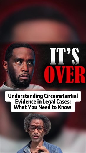 Understanding Circumstantial Evidence in Legal Cases: What You Need to Know ⚖️📚 #LegalEducation #CircumstantialEvidence #LawTalks #CrimeAndJustice #FYP
