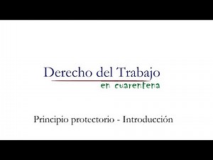 Principio protectorio - Introducción