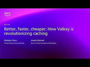 AWS re:Invent 2025 - Better, faster, cheaper: How Valkey is revolutionizing caching (DAT458)