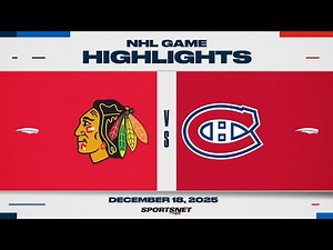 NHL Highlights | Blackhawks vs. Canadiens - December 18, 2025