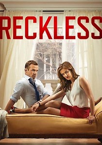 Reckless Season 1 - watch full episodes streaming online