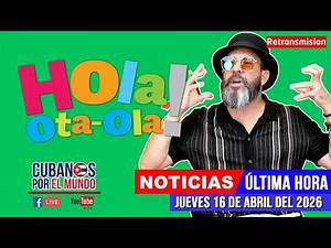 Alex Otaola en vivo, noticias de Cuba - Hola! Ota-Ola (jueves 16 de abril del 2026) [TRANSMISIÓN]