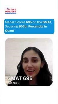 Mehak’s GMAT Rise: From 670 to 695 with the Right Strategy