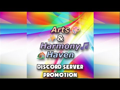 Arts & Harmony Haven | Discord Server Promotion