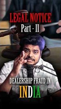 This Dealership Fraud Is Rising In INDIA - Part II