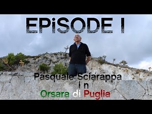 Episode 1: Chef Pasquale in Orsara di Puglia