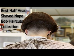Nice Half Head Shaved Nape Bob Haircuts and Full Head Shaved Nape Bob Haircuts for Women 2025/Bowl