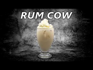 Rum, Cream, and Bitters? Trust Me On This One - Rum Cow Cocktail