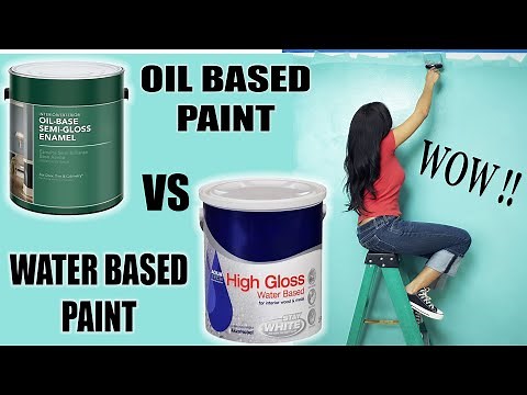 Difference Between Oil Based Paint and Water Based Paint - Where to Use - Life - Explained