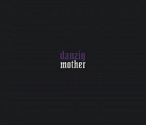 Danzig - Mother