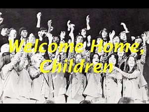 Welcome Home, Children