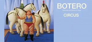 Pinturas: El circo de Fernando Botero