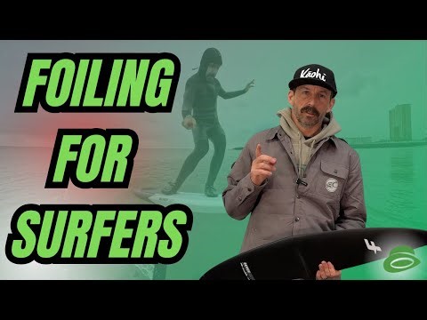 Surf Foiling 101: Choosing the Right Board and Foil