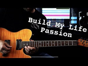 Build My Life - Passion - Electric Guitar Playthrough Key of C ** Tabs and Strymon Presets