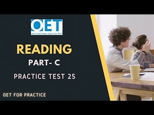 OET READING PART- C PRACTICE TEST 25 (with answer)| AUTHENTIC MATERIAL