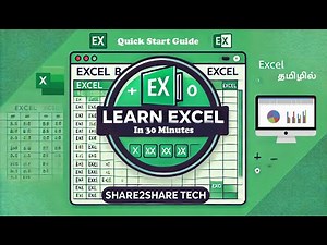 Learn Excel Basics in 30 Minutes - A Quick Start Guide for Beginners (in Tamil)