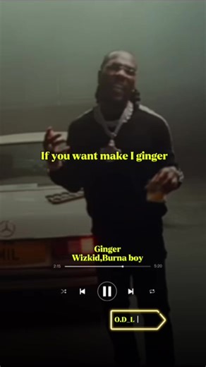 Ginger-Wizkid and Burna boy(lyrics) #ginger #wizkid #burnaboy #lyricsvideo #fyp