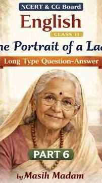 NCERT,SCERT Class 11th English Chapter 1 The Portrait Of A Lady IMP Question Answer part 6