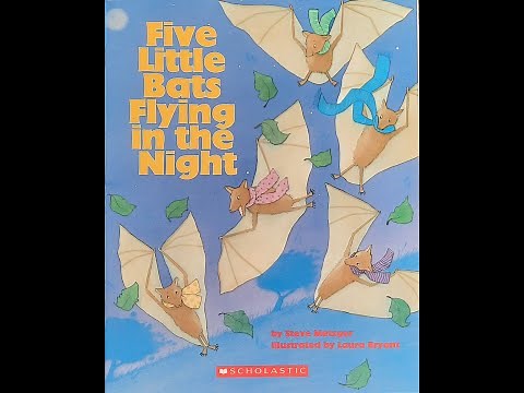 Five Little Bats Flying in the Night: Read aloud children's book