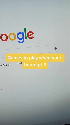 Pt.5! #viral #fyp #hi #bored #google #games