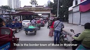 Muse: Myanmar's militia-run, billion-dollar gateway to China
