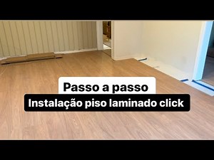 Passo a passo de como instalar piso laminado de click da Durafloor