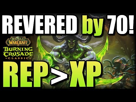 The Burning Crusade Classic WoW: Leveling Guide for Launch Day or After! Revered by Level 70!