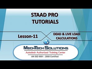 Staad Pro Tutorials Lesson 11 (DEAD LOAD AND LIVE LOAD CALCULATIONS)