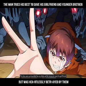 326K views · 7.1K reactions | R.The man tried his best to save his girlfriend and younger brother, but was hea-rtlessly betr-ayed by them #anime #reviewcomic #review #reviewanime #reviewmanga | Vnstar | Facebook