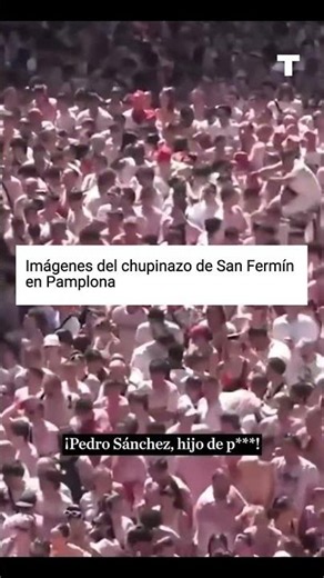 🔴 Pedro Sánchez, protagonista en el chupinazo de San Fermín, en Pamplona